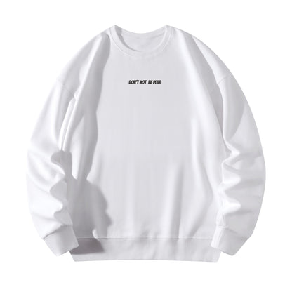 Don't Not Be PLUR Embroidered Sweatshirt (BLK) - Garden Of EDM