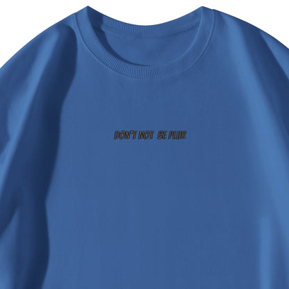 Don't Not Be PLUR Embroidered Sweatshirt (BLK) - Garden Of EDM