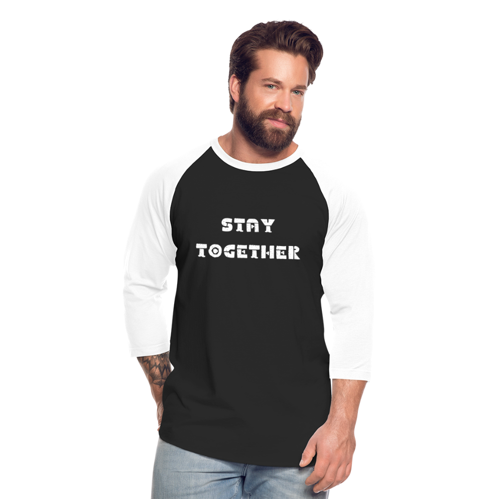 Stay Together Baseball T-Shirt - black/white