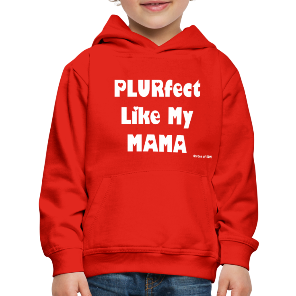 PLURfect Like My MAMA Kids‘ Hoodie - red