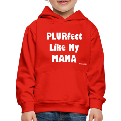 PLURfect Like My MAMA Kids‘ Hoodie - red