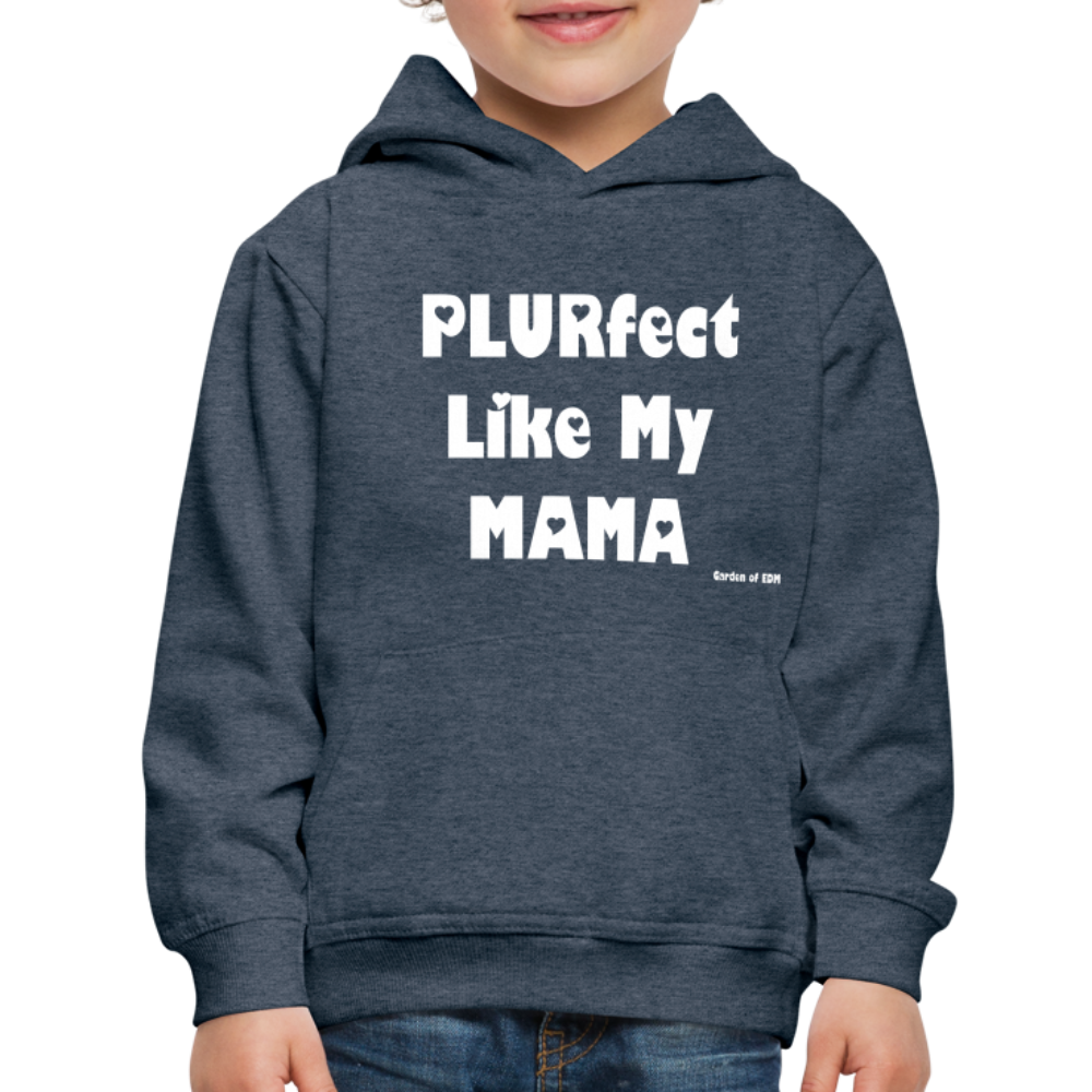 PLURfect Like My MAMA Kids‘ Hoodie - heather denim