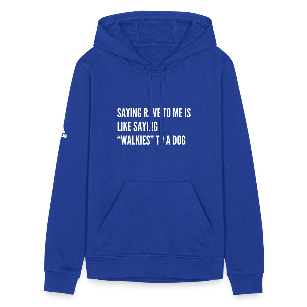 Say Rave Adidas Unisex Fleece Hoodie - royal blue