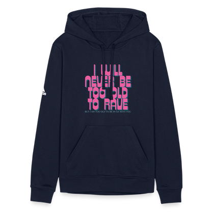 Never Too Old To Rave Adidas Unisex Fleece Hoodie - french navy