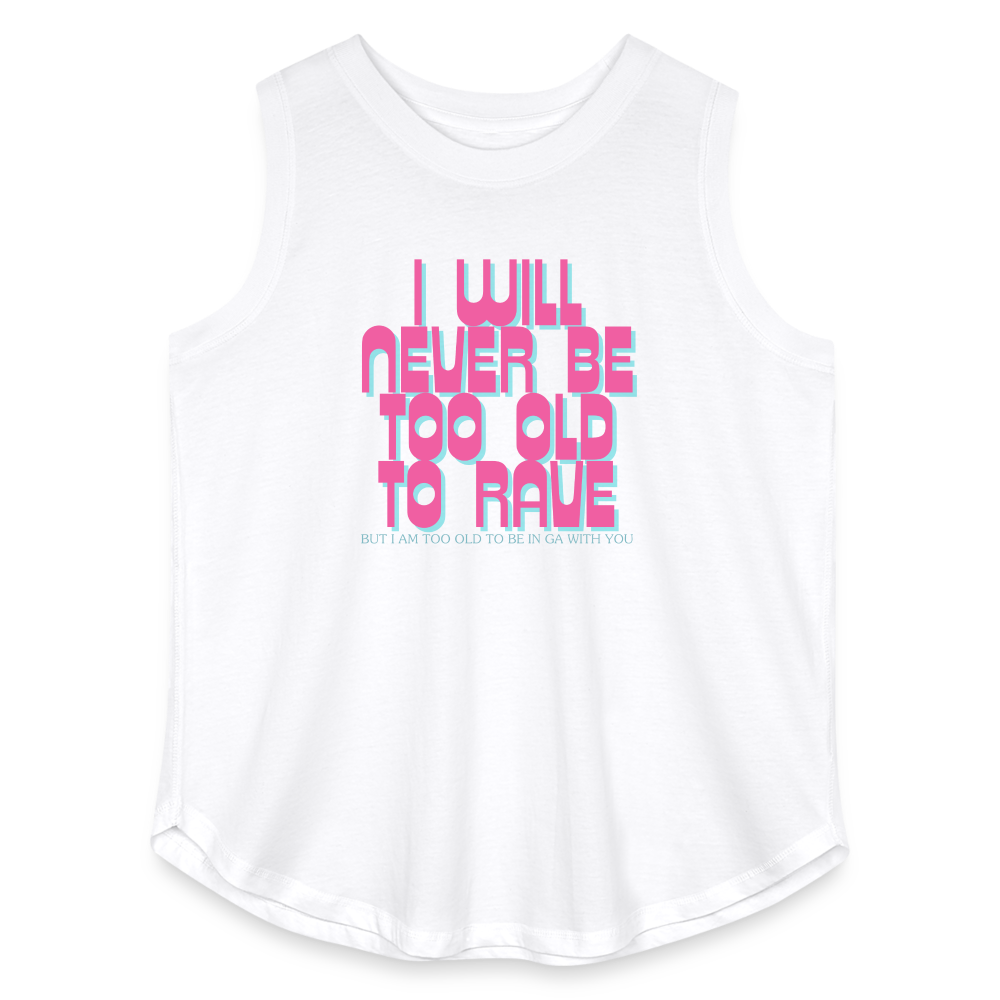 Never Too Old To Rave Curvy Relaxed Tank Top - white