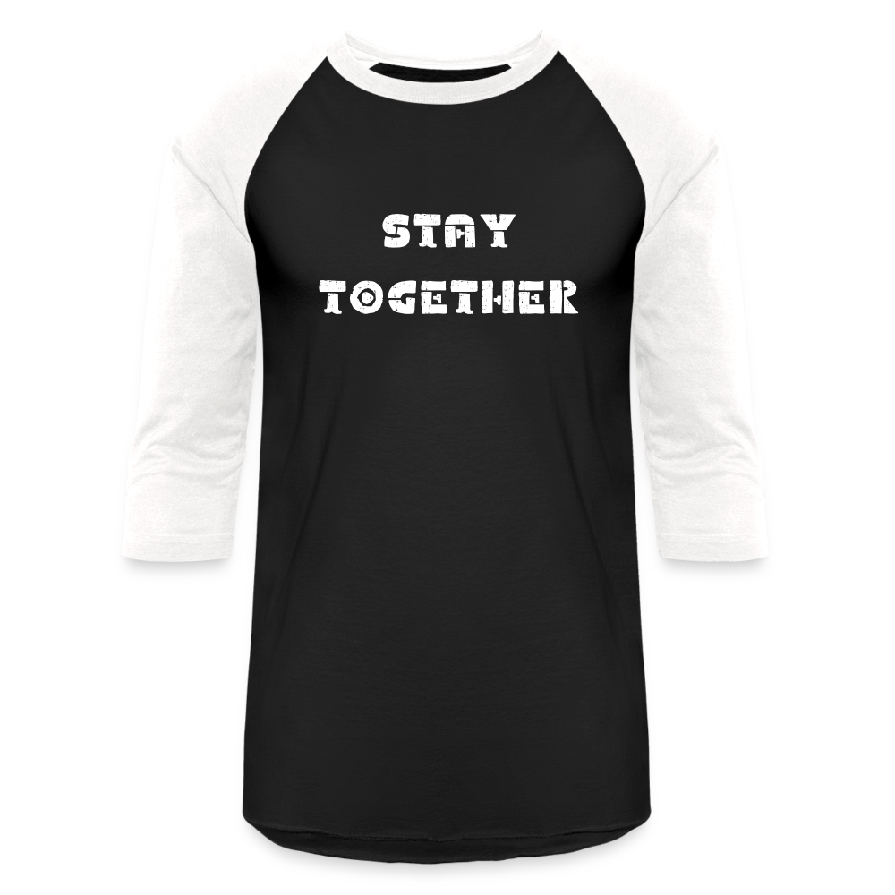 Stay Together Baseball T-Shirt - black/white