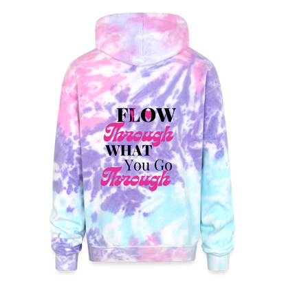 Flow Through What You Go Through Tie Dye Hoodie - cotton candy