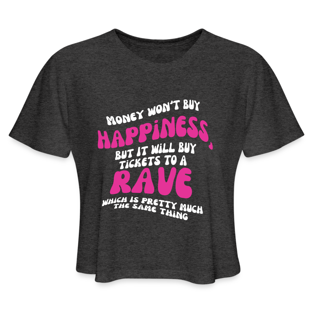 Money Buys Raves Cropped T-Shirt - deep heather