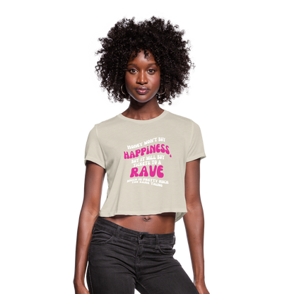 Money Buys Raves Cropped T-Shirt - dust