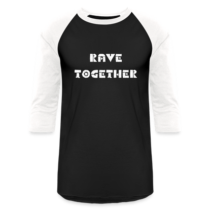 Rave Together Baseball T-Shirt - black/white